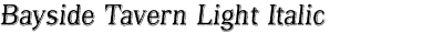 Bayside Tavern Light Italic